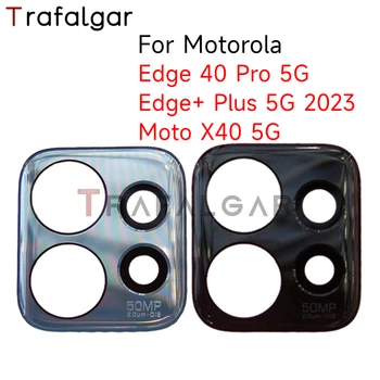 Стъклен Обектив на задната камера За Motorola Edge 40 Pro Edge + Plus 2023 moto X40 5G XT2301-5 XT2301-1 Смяна + Залепваща стикер